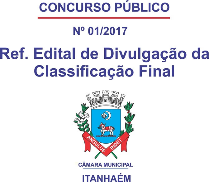 Imagem da notícia: CONCURSO PÚBLICO - EDITAL Nº 01/2017 Ref. Edital de divulgação da classificação final 